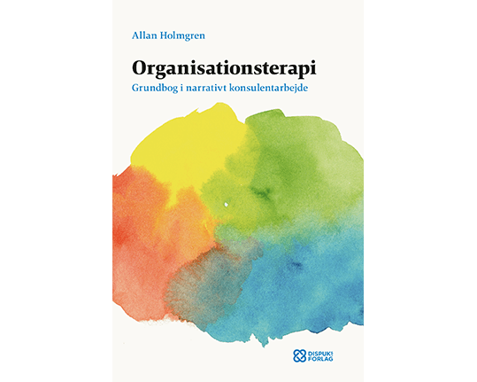 Bog: Organisationsterapi - Grundbog i narrativt konsulentarbejde